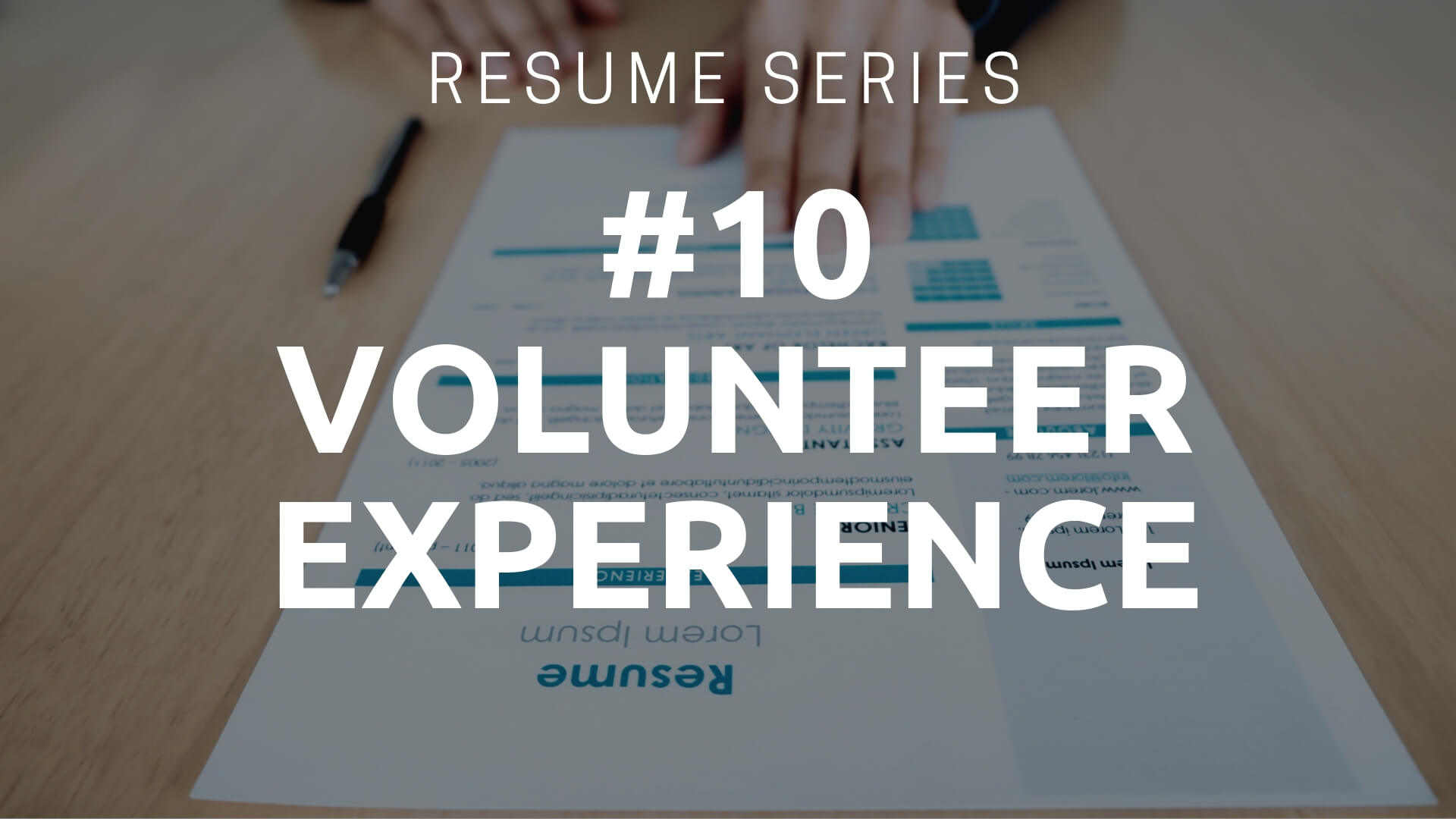 Resume Volunteer Experience